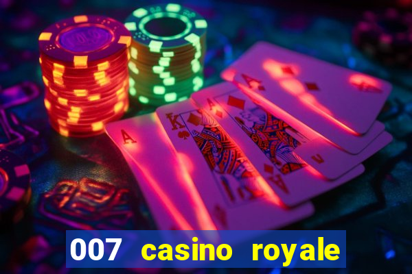 007 casino royale online dublado hd