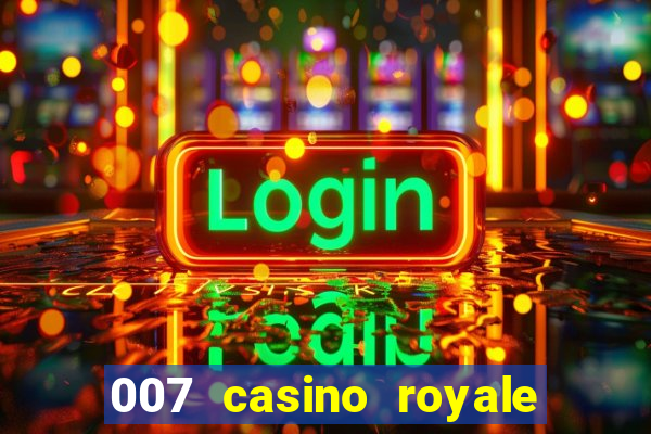 007 casino royale online dublado hd