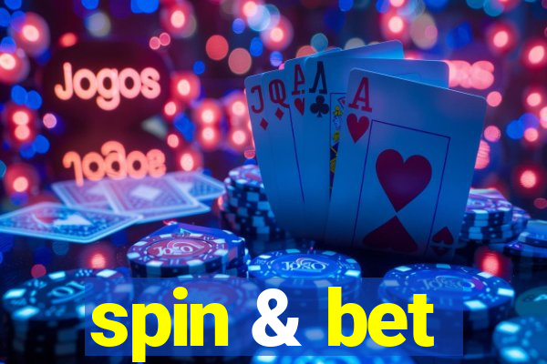 spin & bet