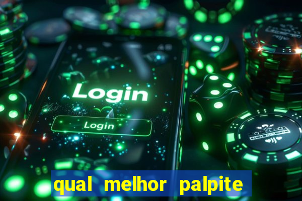 qual melhor palpite para os jogos de hoje