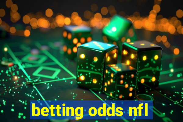 betting odds nfl