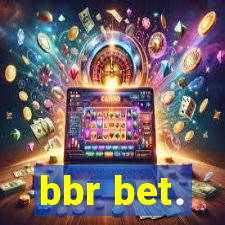 bbr bet.