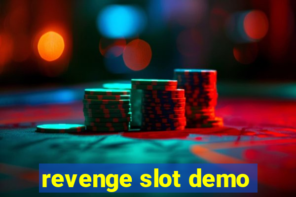 revenge slot demo