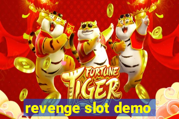 revenge slot demo