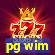 pg wim