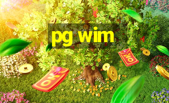 pg wim