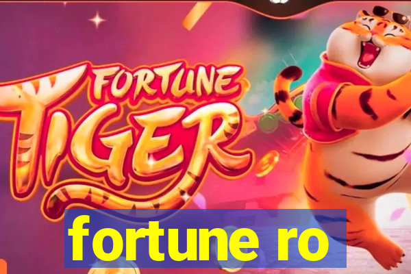 fortune ro