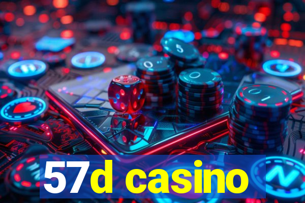 57d casino