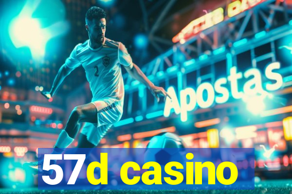 57d casino