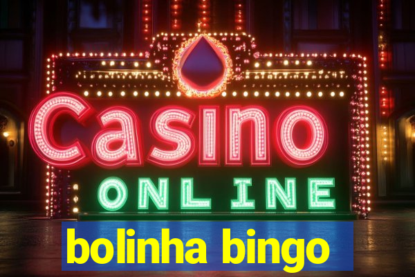 bolinha bingo