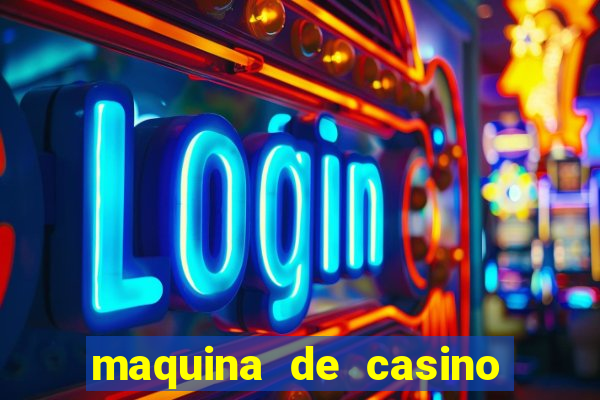 maquina de casino sin internet