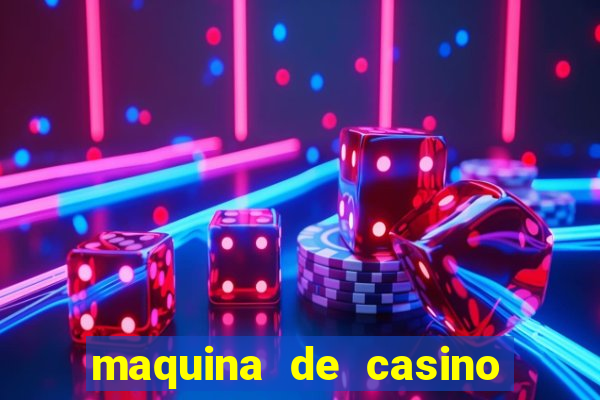 maquina de casino sin internet