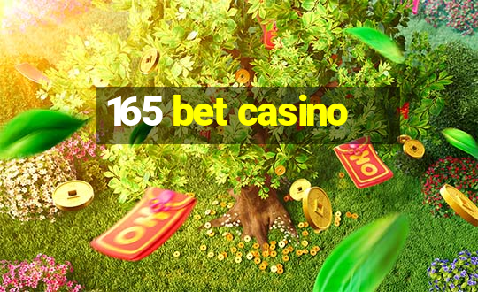 165 bet casino