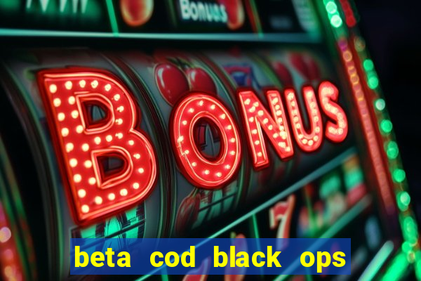 beta cod black ops 6 data