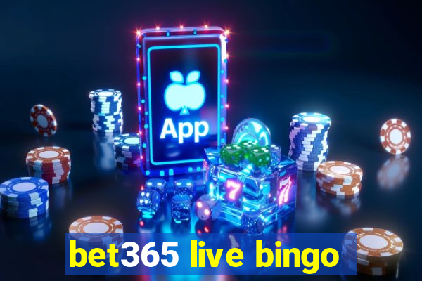 bet365 live bingo