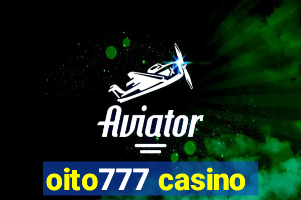 oito777 casino