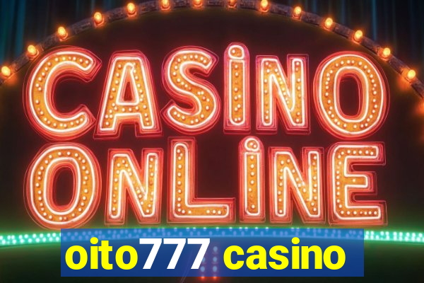 oito777 casino