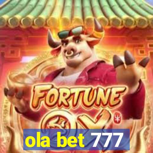 ola bet 777