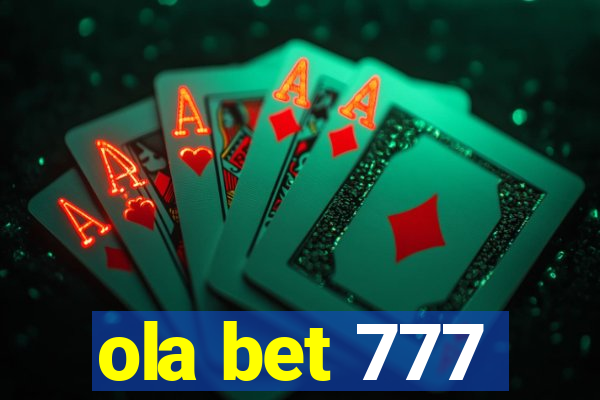 ola bet 777