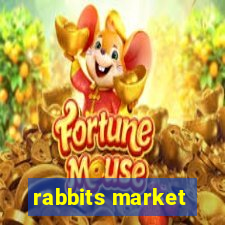 rabbits market