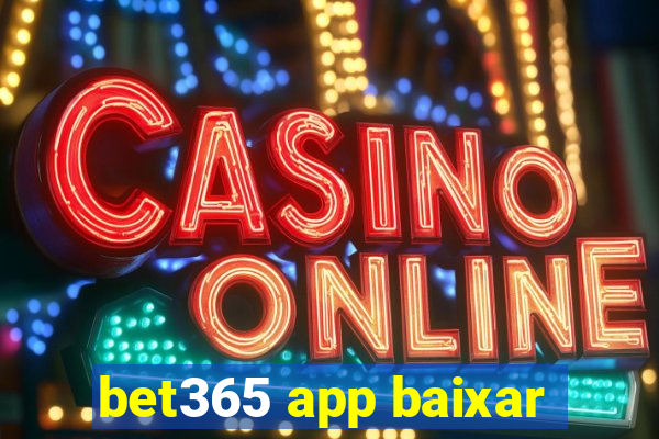 bet365 app baixar