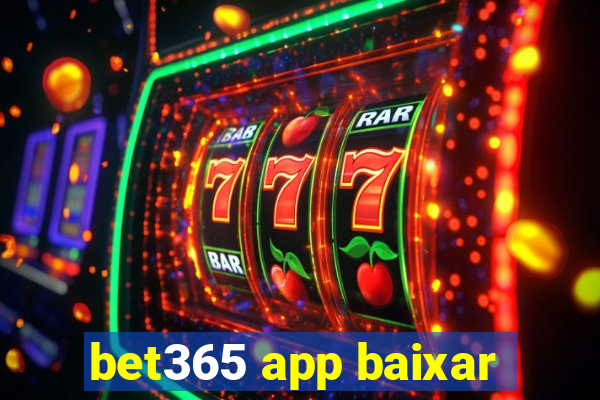 bet365 app baixar