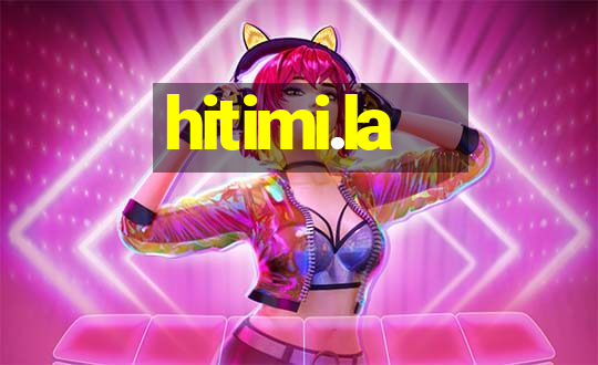 hitimi.la