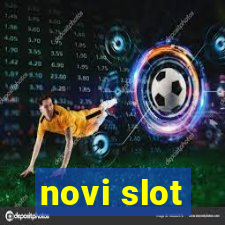 novi slot