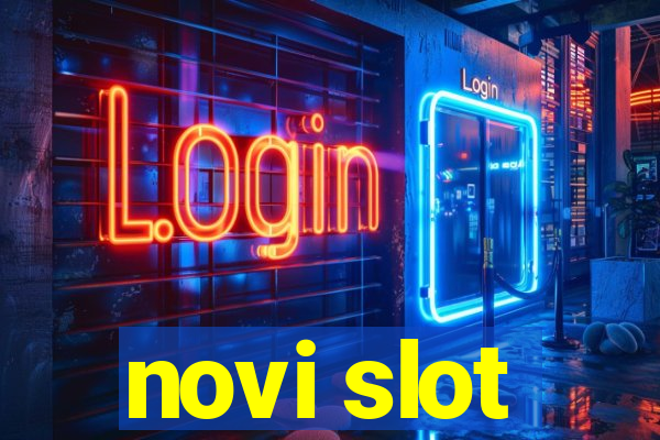 novi slot