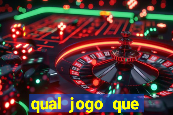 qual jogo que realmente da dinheiro