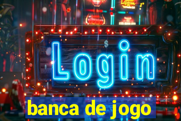 banca de jogo