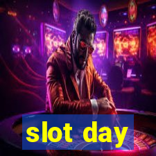 slot day