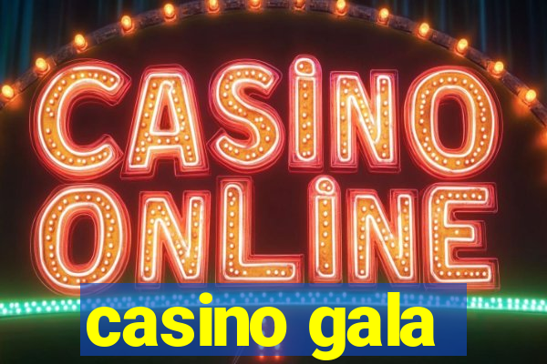 casino gala