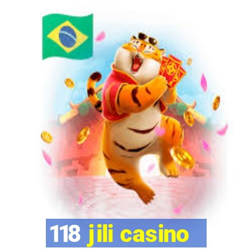 118 jili casino