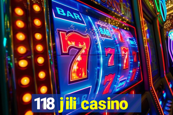 118 jili casino