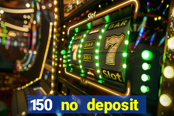 150 no deposit bonus rich casino