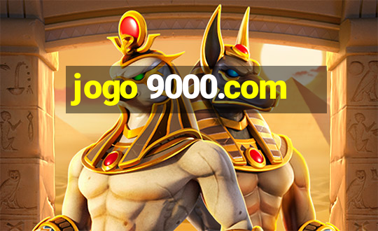 jogo 9000.com