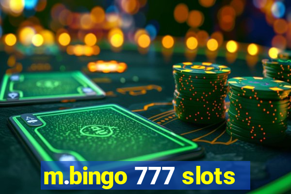 m.bingo 777 slots