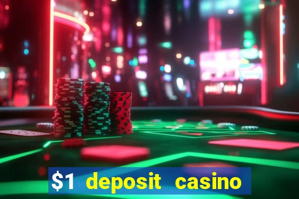 $1 deposit casino 2020 nz