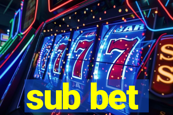 sub bet