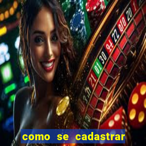 como se cadastrar no fortune tiger