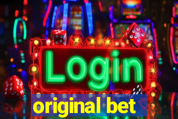 original bet