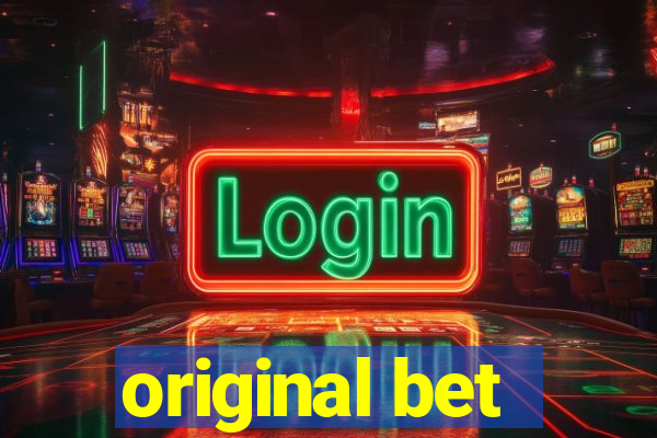 original bet