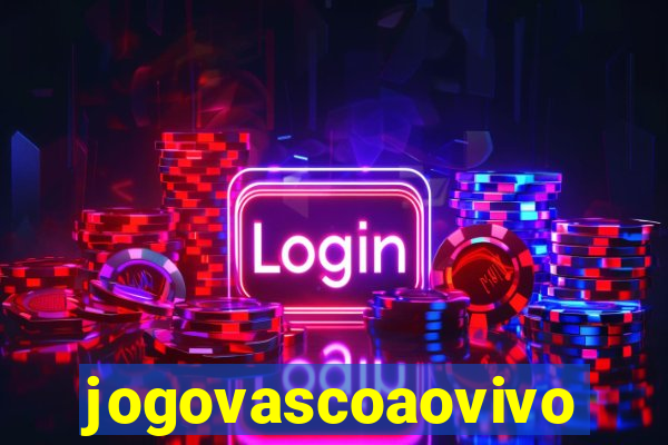 jogovascoaovivo