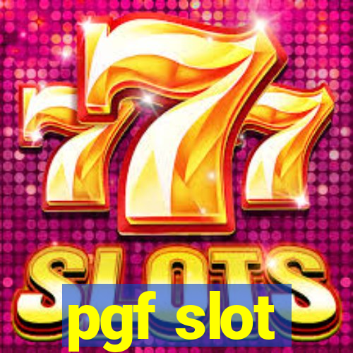 pgf slot