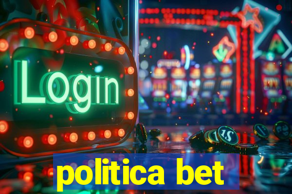 politica bet