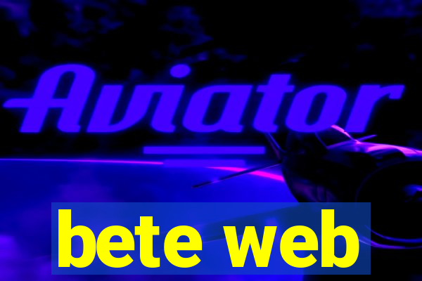 bete web