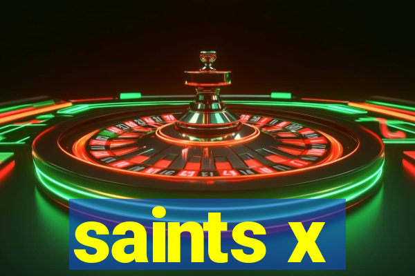 saints x