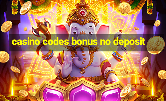 casino codes bonus no deposit