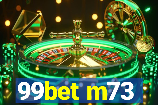 99bet m73